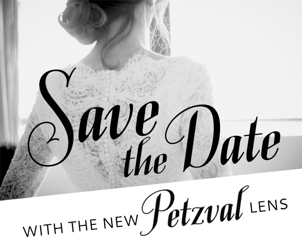 Save The Date With The New Petzval Lens
