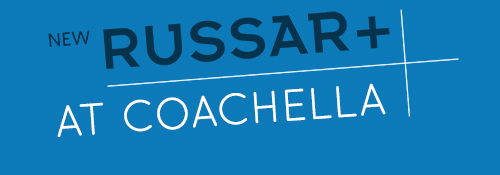 The new russar + at coachella