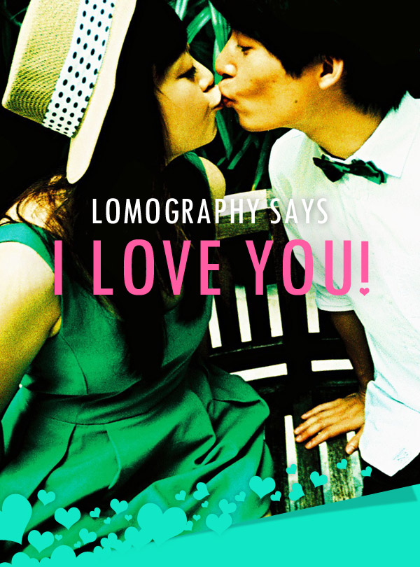 Lomography Says I Love You!