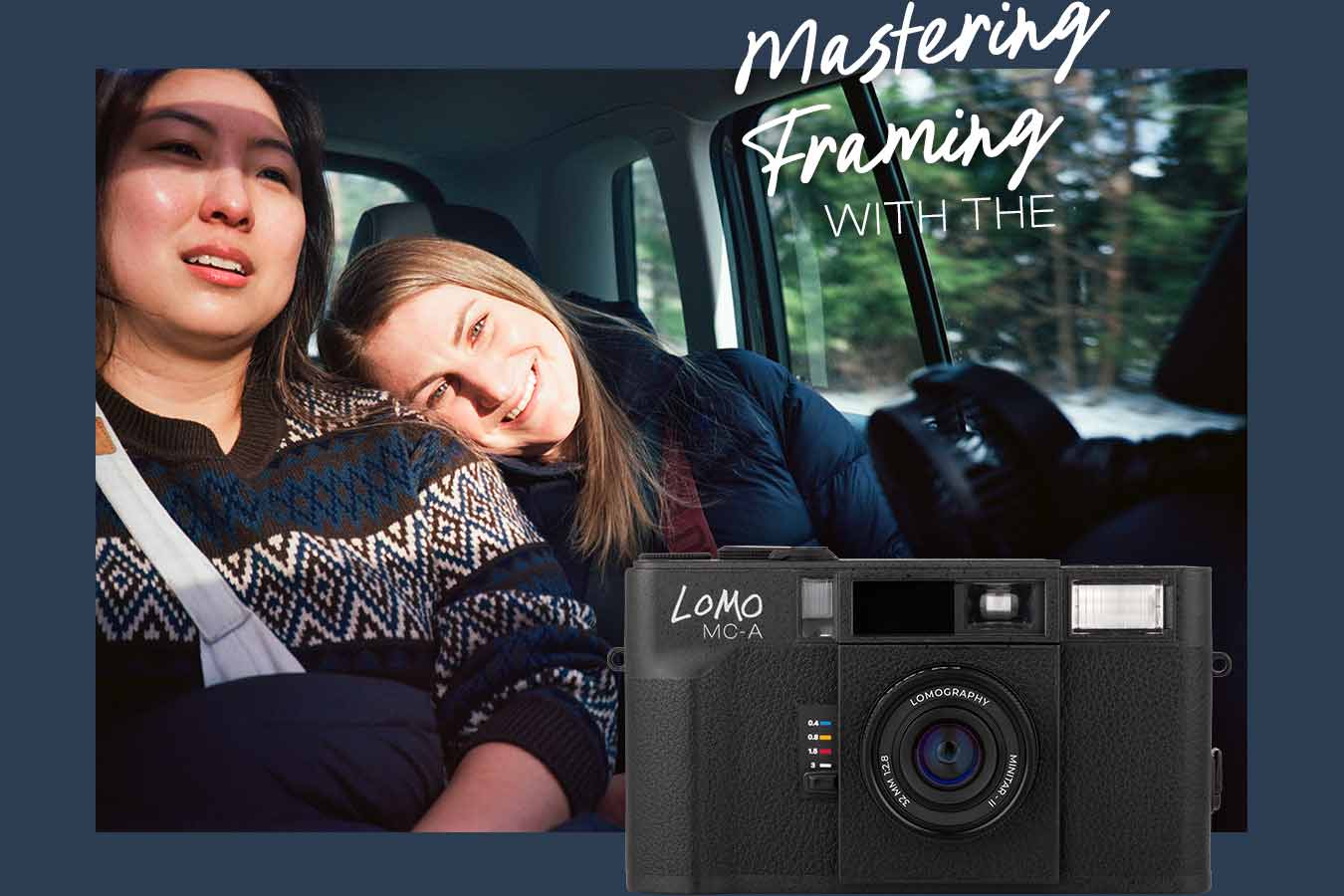 Mastering Framing with the Lomo MC-A