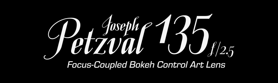 The Longest Petzval Lens Is Here Joseph Petzval 135 f/2.5 Focus-coupled Bokeh Control Art Lens